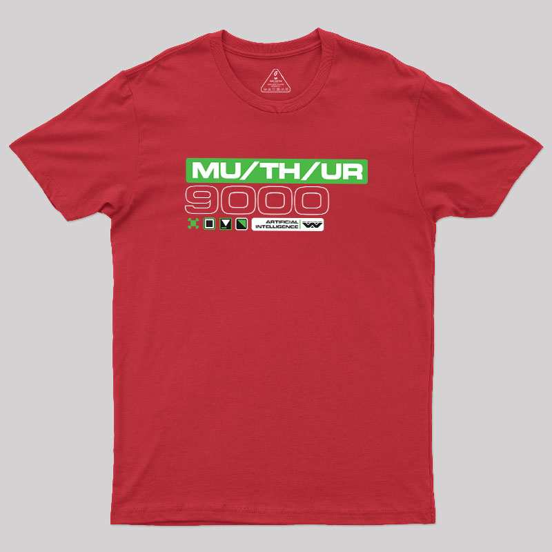 MU/TH/UR Geek T-Shirt