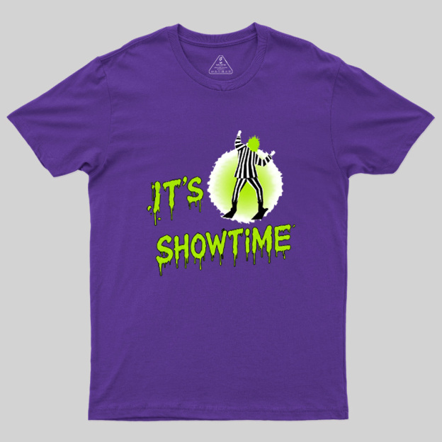 It’s Showtime Geek T-Shirt