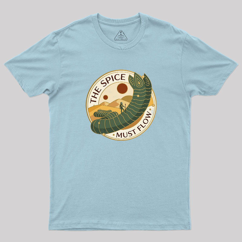 The Spice Must Flow Geek T-Shirt