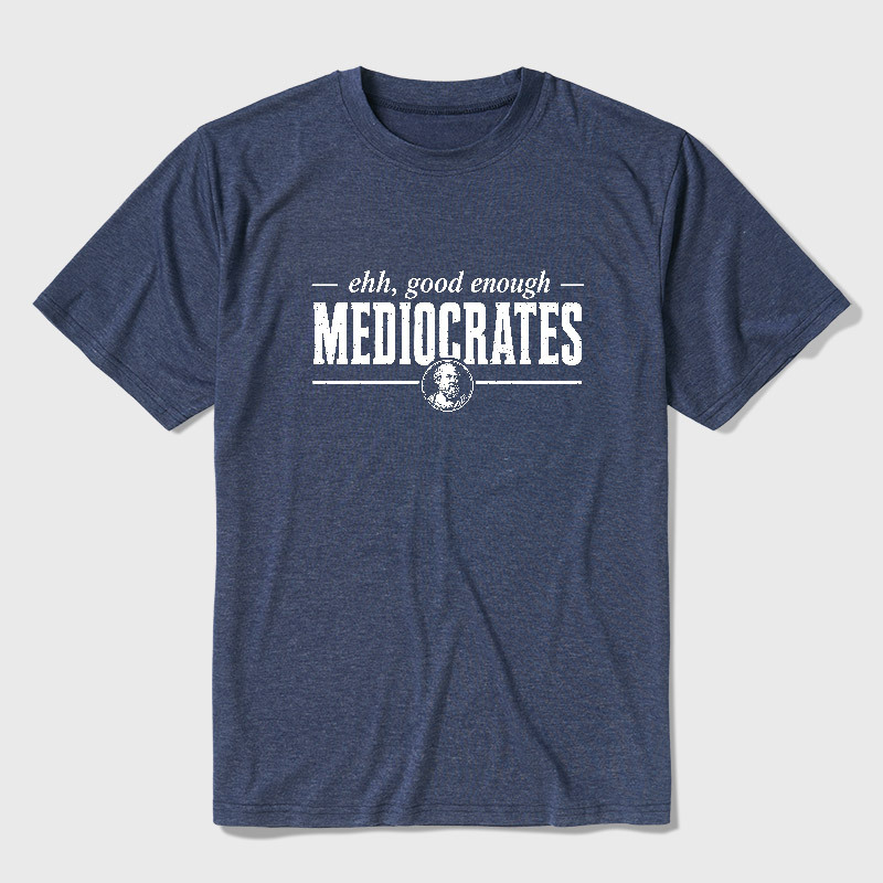 Mediocrates eh Good Enough Ultra Soft Heather Tee