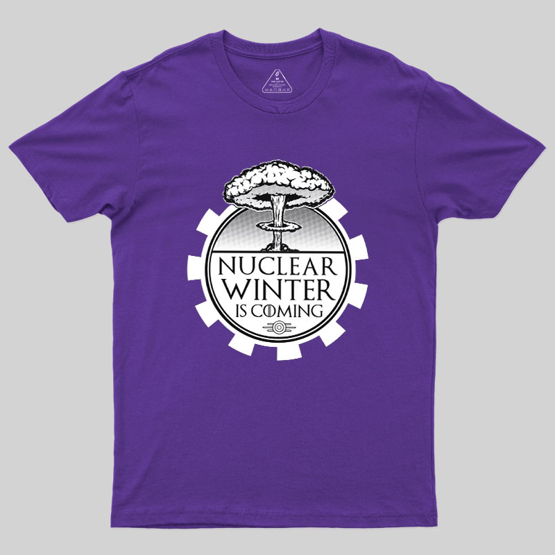 Nuclear Winter Is Coming Geek T-Shirt