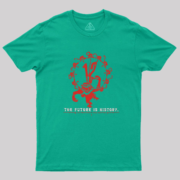 The Future is History Geek T-Shirt
