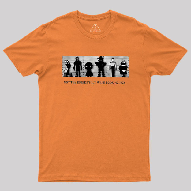 Not the Droids Geek T-Shirt