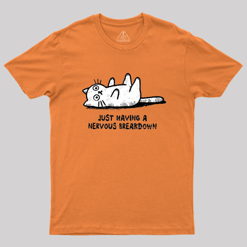 Nervous Breakdown Cat Geek T-Shirt