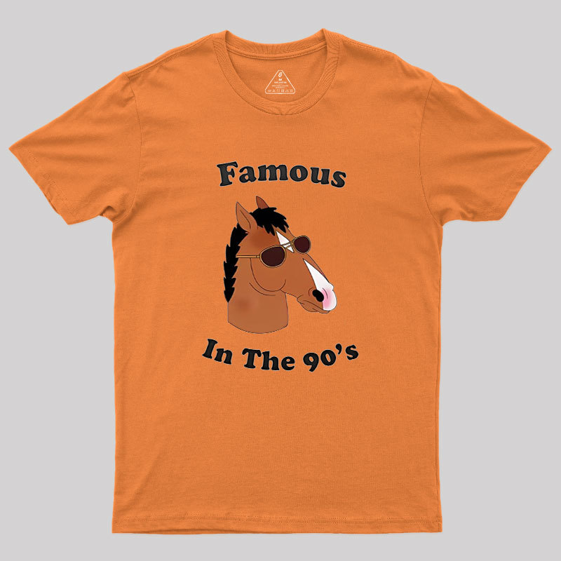 Famous In The 90s Geek T-Shirt