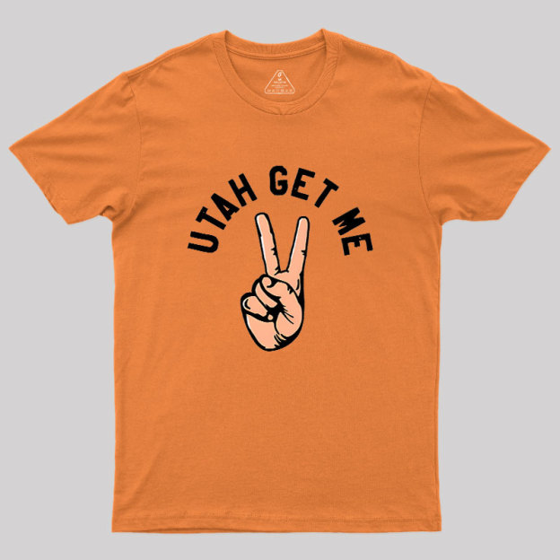 Utah Get Me Two Geek T-Shirt