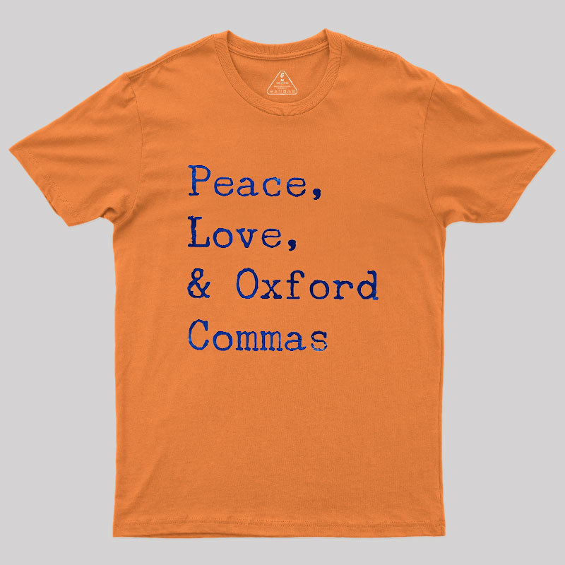 Peace Love And Oxford Geek T-Shirt
