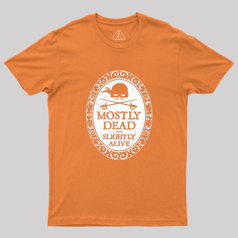 Mostly Dead Geek T-Shirt