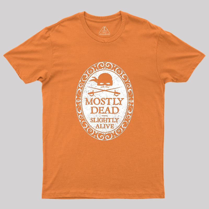 Mostly Dead Geek T-Shirt
