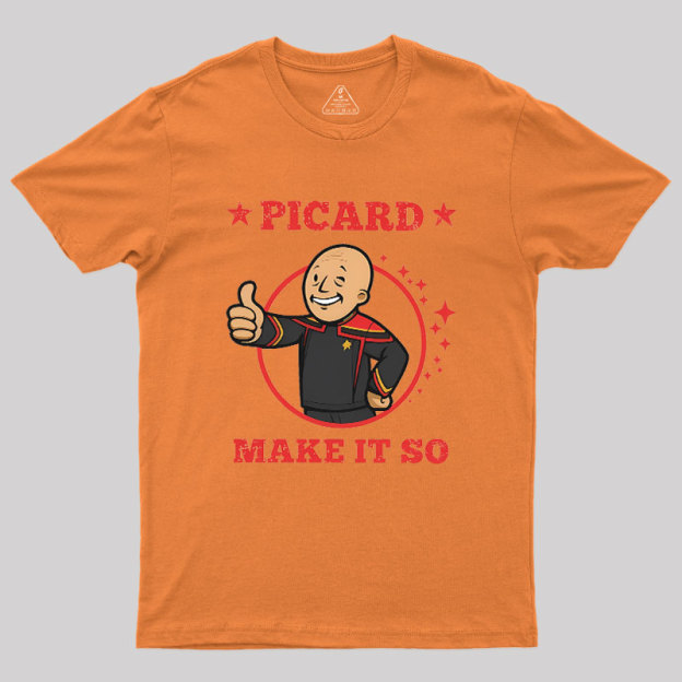 Vault Picard-Make It So Geek T-Shirt