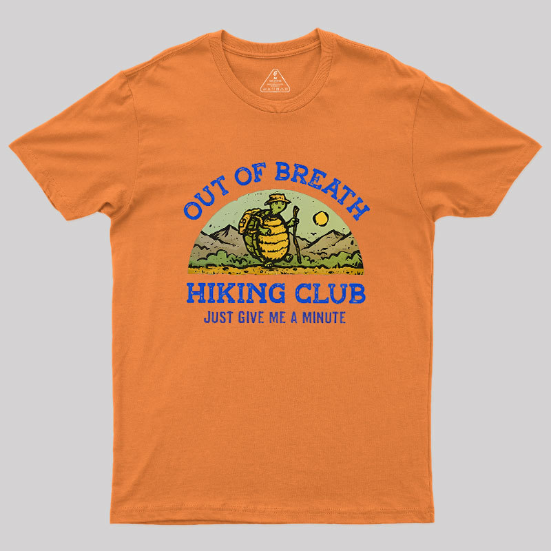 Out Of Breath Hiking Club Geek T-Shirt