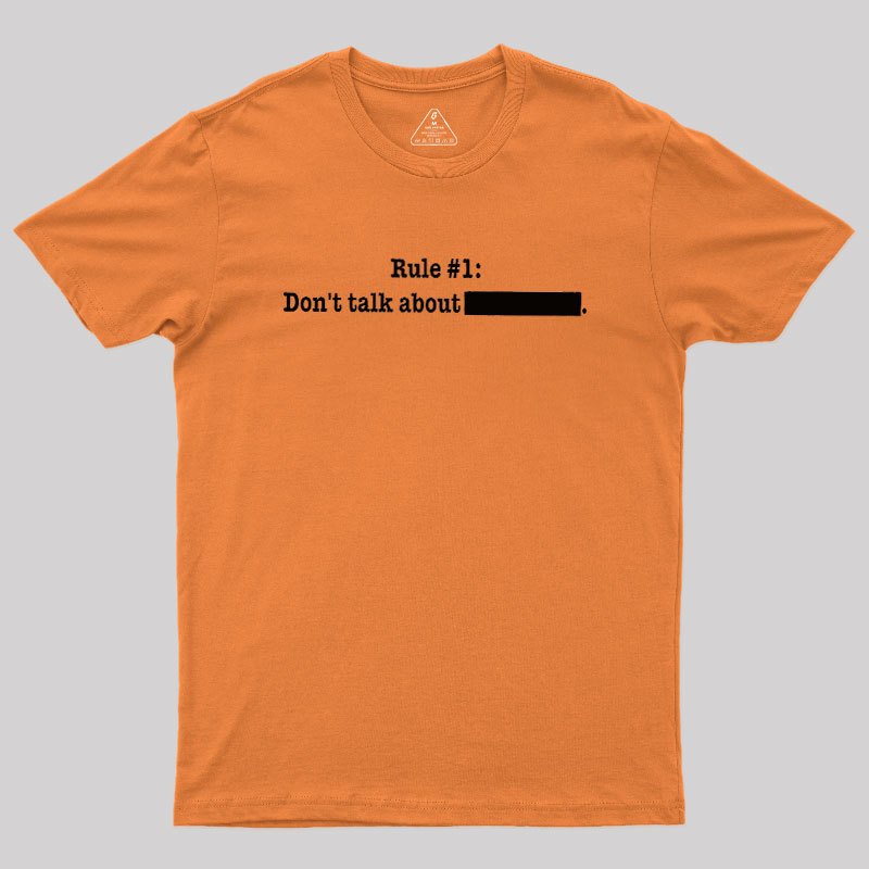 Rule #1 Essential Geek T-Shirt