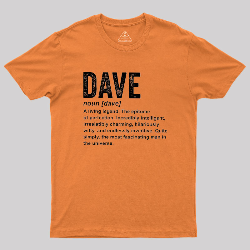 Dave Definition Funny Dave Geek T-Shirt
