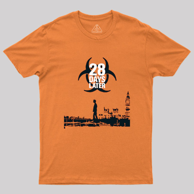 28 DAYS LATER Geek T-Shirt