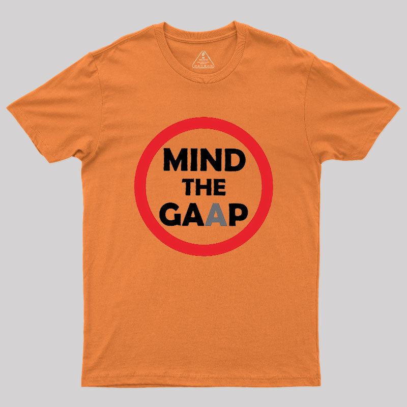 Mind The GAAP Geek T-Shirt