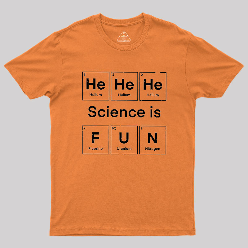 Science Is Fun Geek T-Shirt