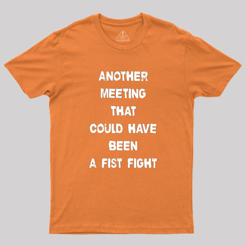 Another Meeting Geek T-Shirt