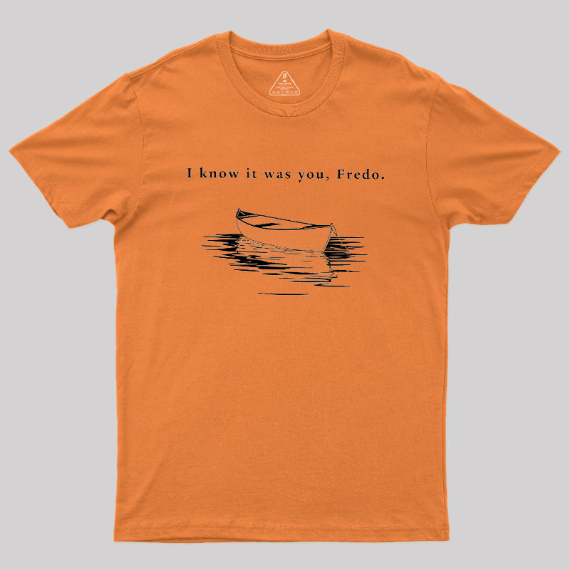 I Know It Was You Geek T-Shirt