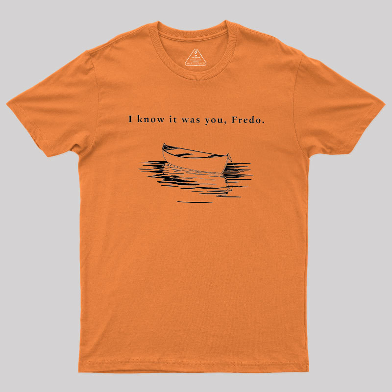 I Know It Was You Geek T-Shirt