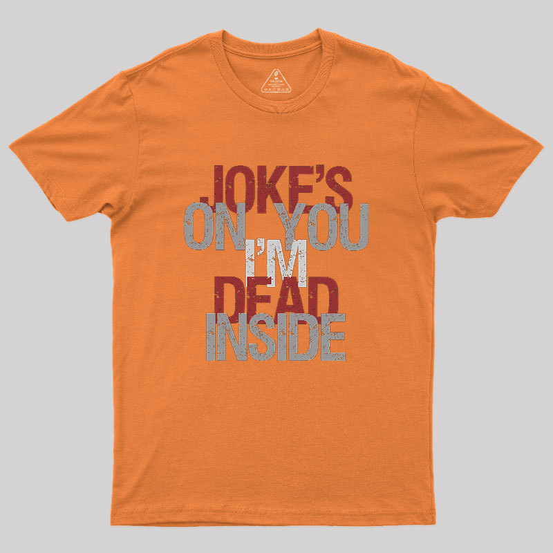 Dead Inside Geek T-Shirt