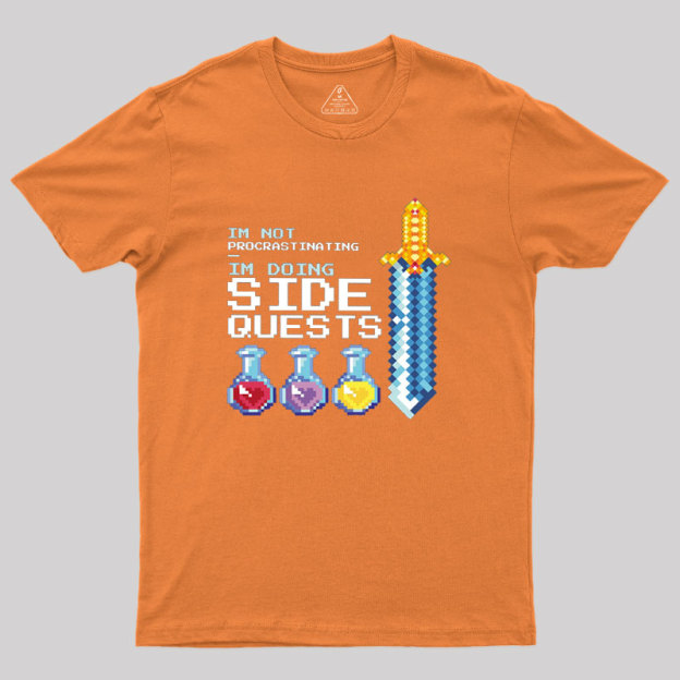 I'm Doing Side Quests Geek T-Shirt