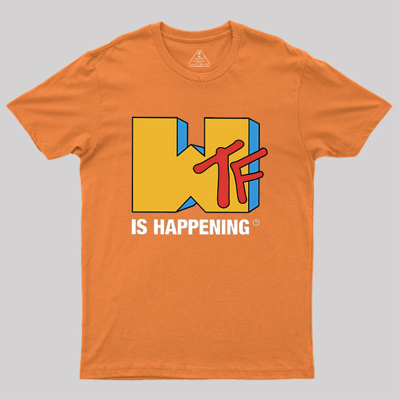 IS Happening Geek T-Shirt