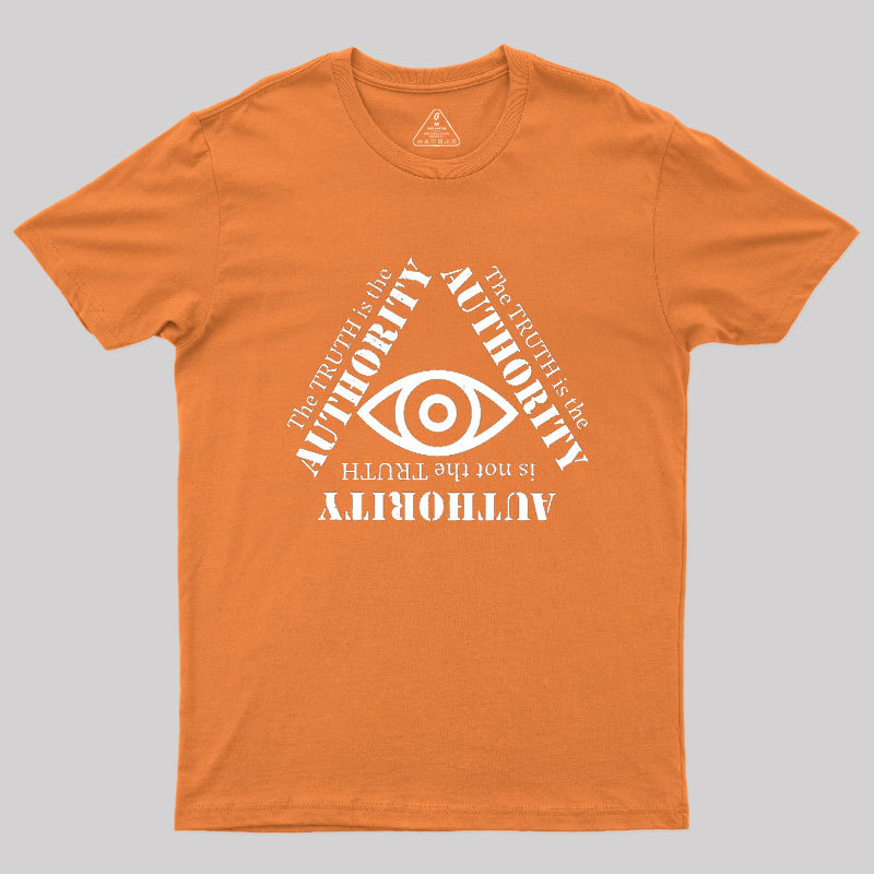Truth Is The Authority Geek T-Shirt