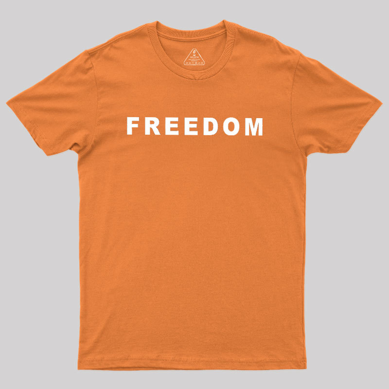 FREEDOM Geek T-Shirt