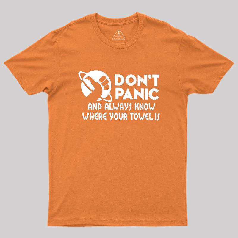 Don't Panic Geek T-Shirt