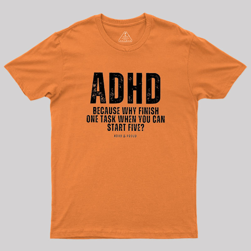 ADHD Geek T-Shirt