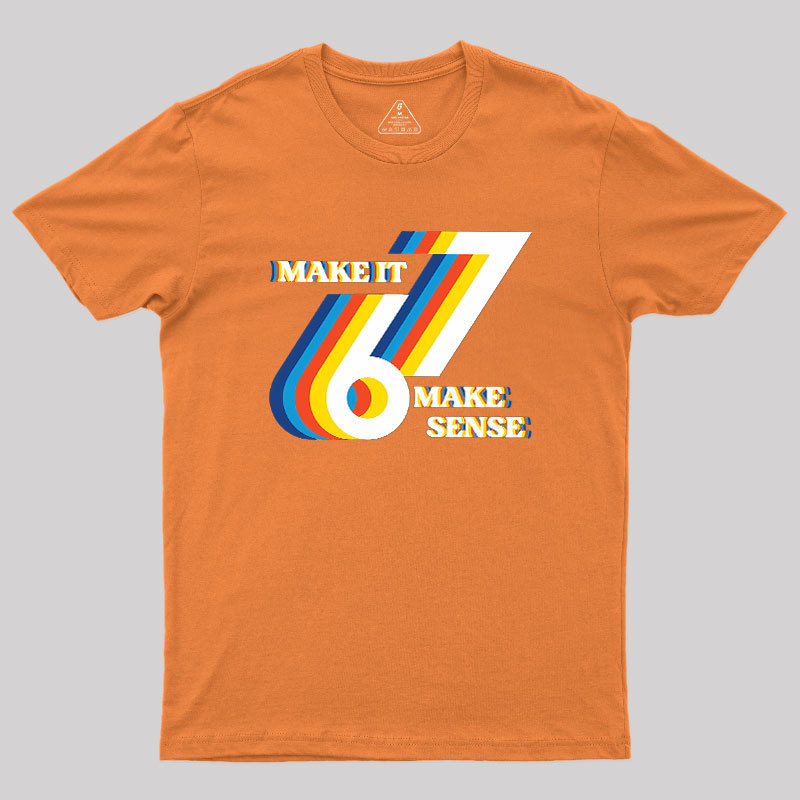 It Doesn��t Mean Anything Geek T-Shirt