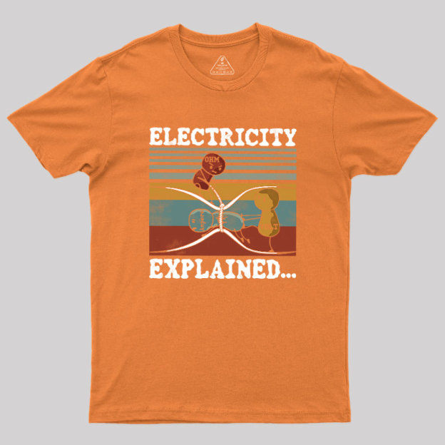 ELECTRICITY EXPLAINED Geek T-Shirt