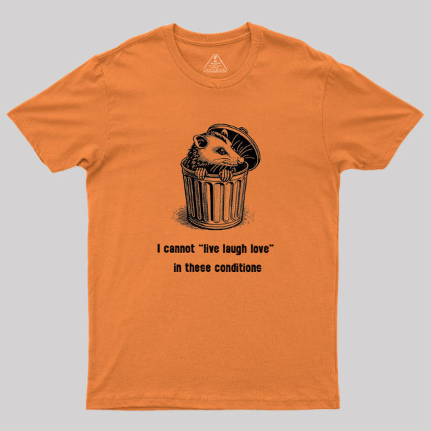 Live Laugh Love Geek T-Shirt