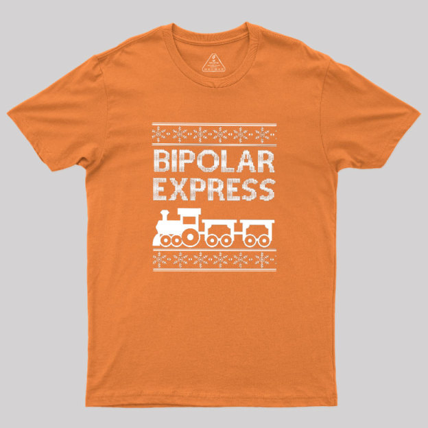 Bipolar Express Geek T-Shirt