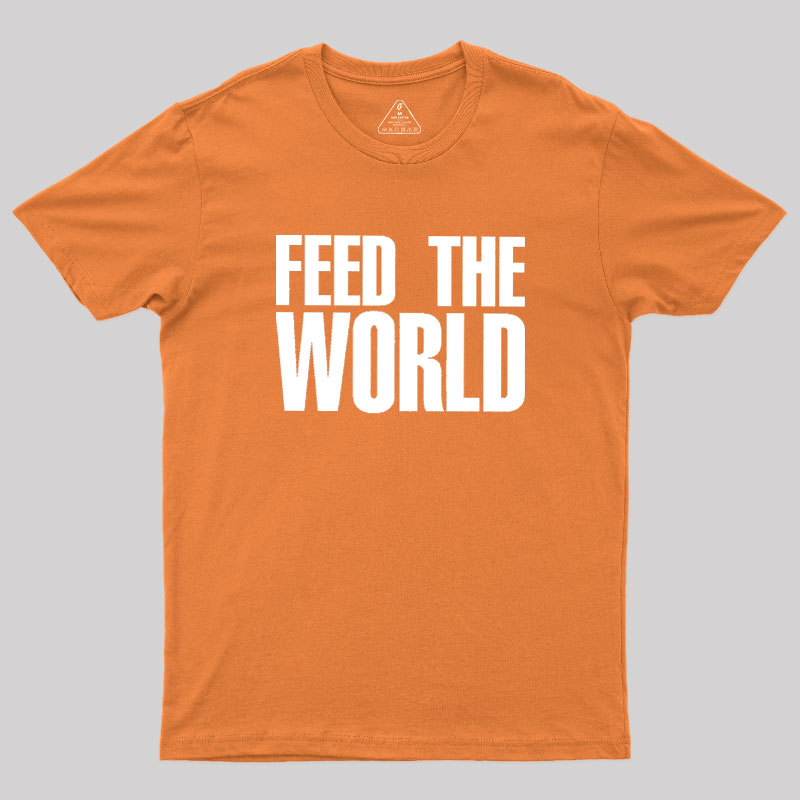 FEED THE WORLD Geek T-Shirt