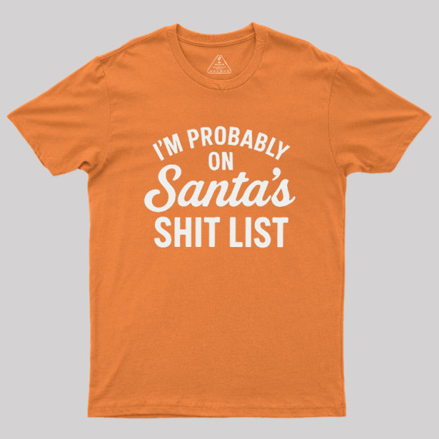 Sh*t List Geek T-Shirt