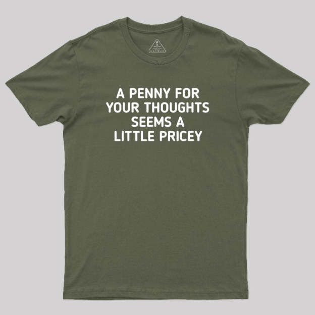 A Penny Funny Quotes Geek T-Shirt