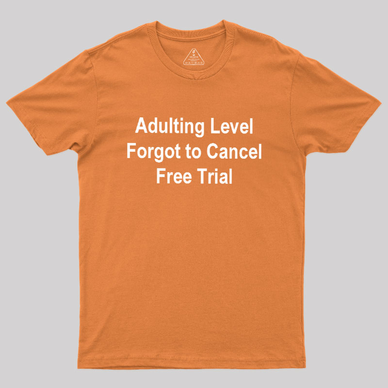 Adulting Level Geek T-Shirt