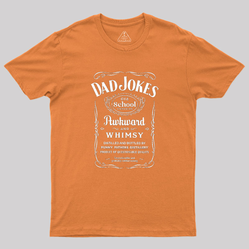 Dad Jokes Distillery Geek T-Shirt