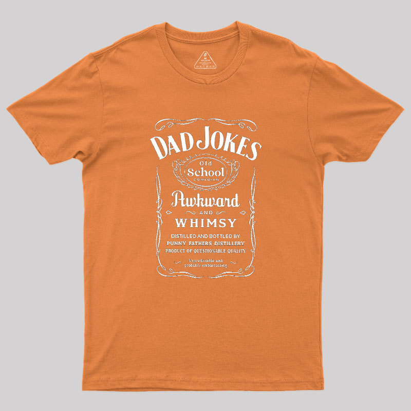Dad Jokes Distillery Geek T-Shirt