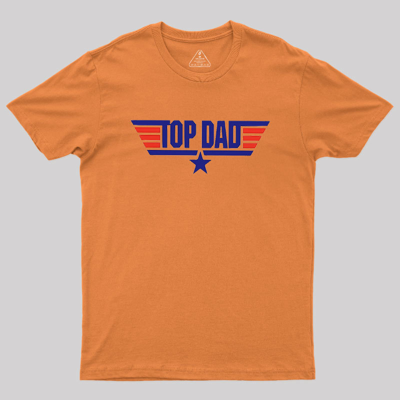 Top Dad Geek T-Shirt