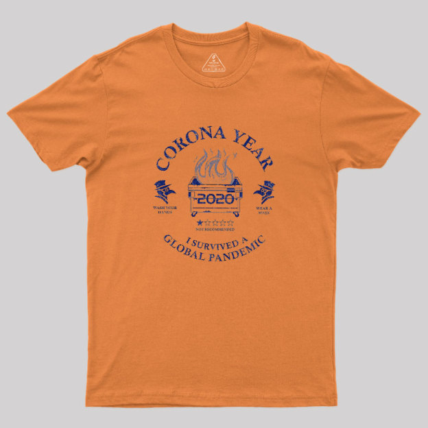 I Survived A Global Pandemic Geek T-Shirt