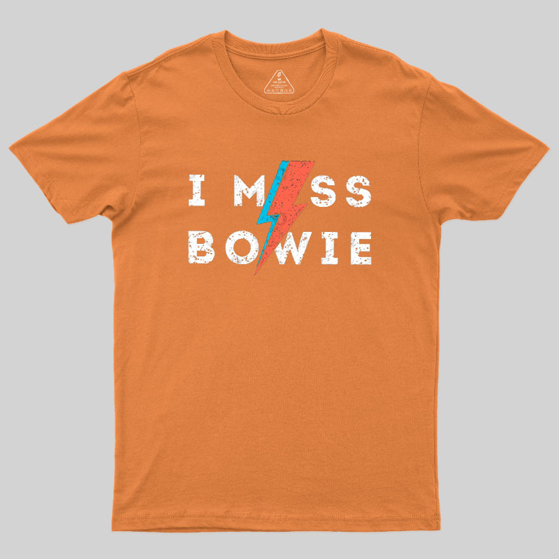 I Miss Bowie Geek T-Shirt