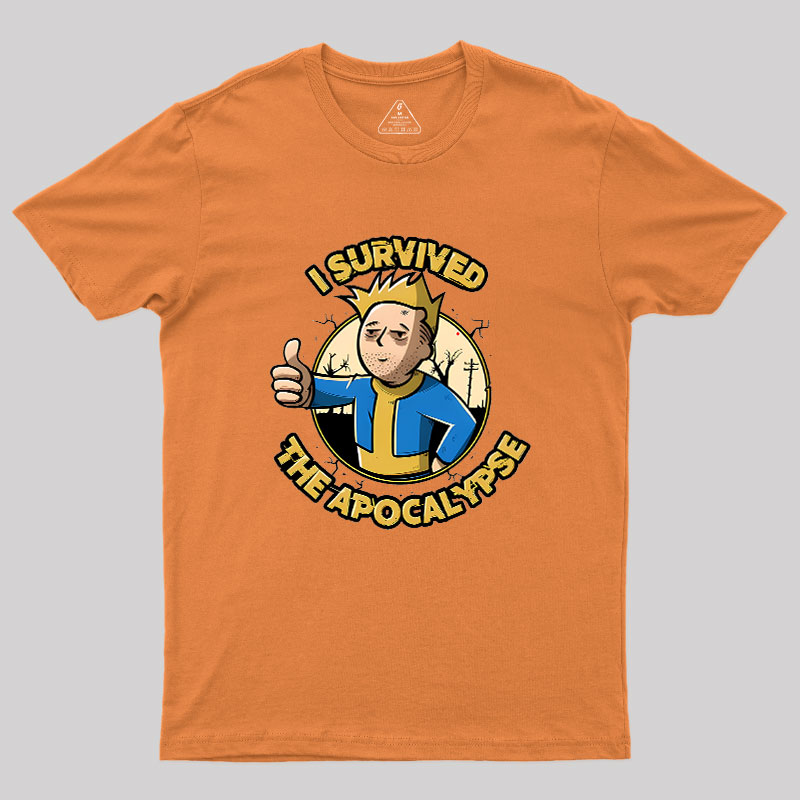 I Survived The Apocalypse Geek T-Shirt