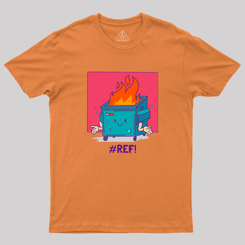 REF Excel Spreadsheet Error Geek T-Shirt