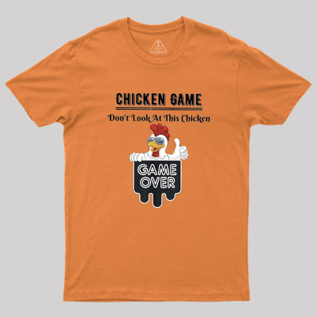 Chicken Game Geek T-Shirt
