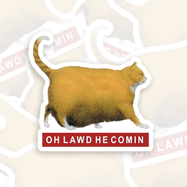 Oh Lawd He Comin Funny Geek Sticker