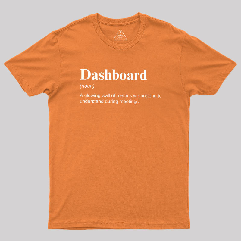 Dashboard Funny Data Analyst Geek T-Shirt