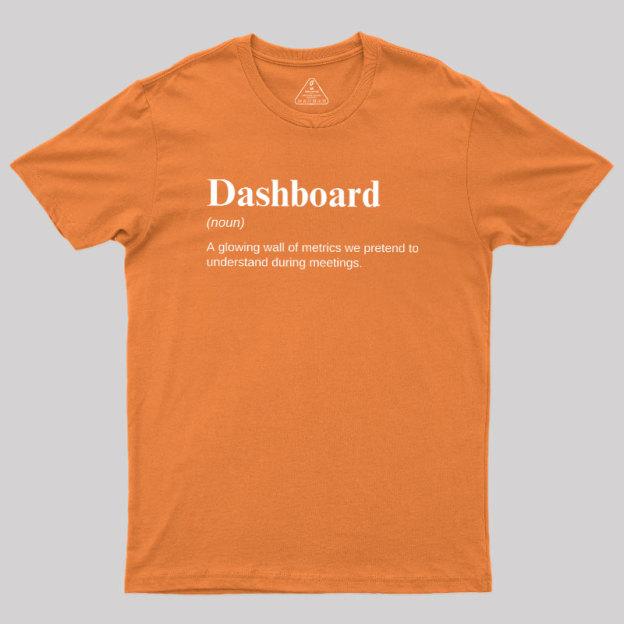 Dashboard Funny Data Analyst Geek T-Shirt