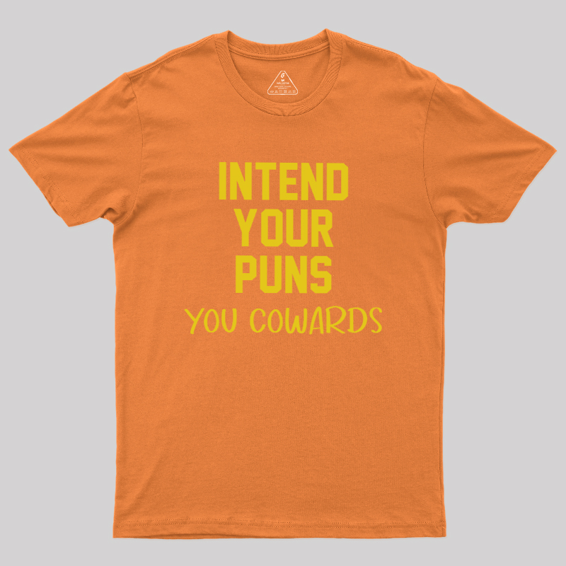 Intend your puns yellow Geek T-Shirt